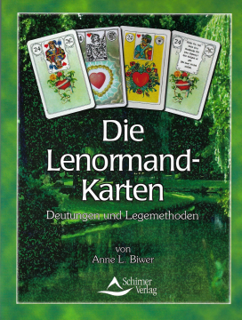 Die Lenormand-Karten Anne L. Biwer