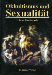 Okkultismus und Sexualität H. Freimark